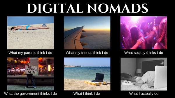 What I really don't get about digital nomads /img/digital-nomads-meme.jpg