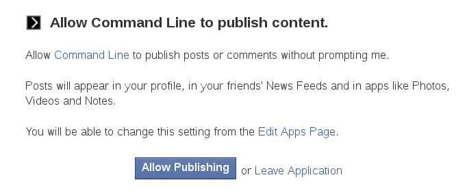 Why and How to access Facebook from the command line /img/figure_2_fbcmd_authorize_publishing.png